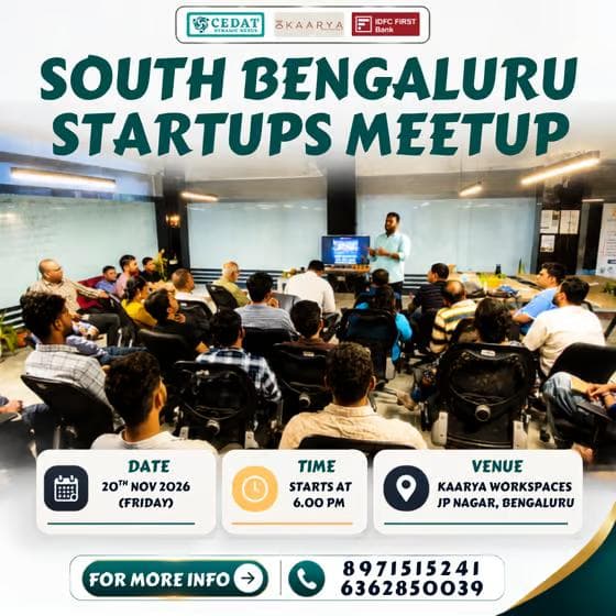South Bengaluru Startups Meetup by CEDAT